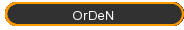 OrDeN